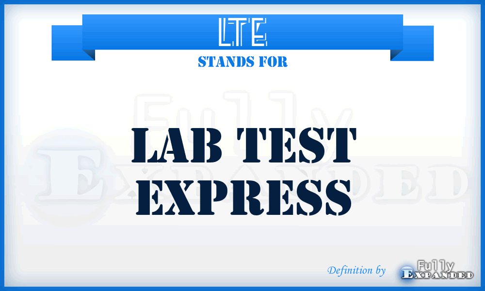 LTE - Lab Test Express