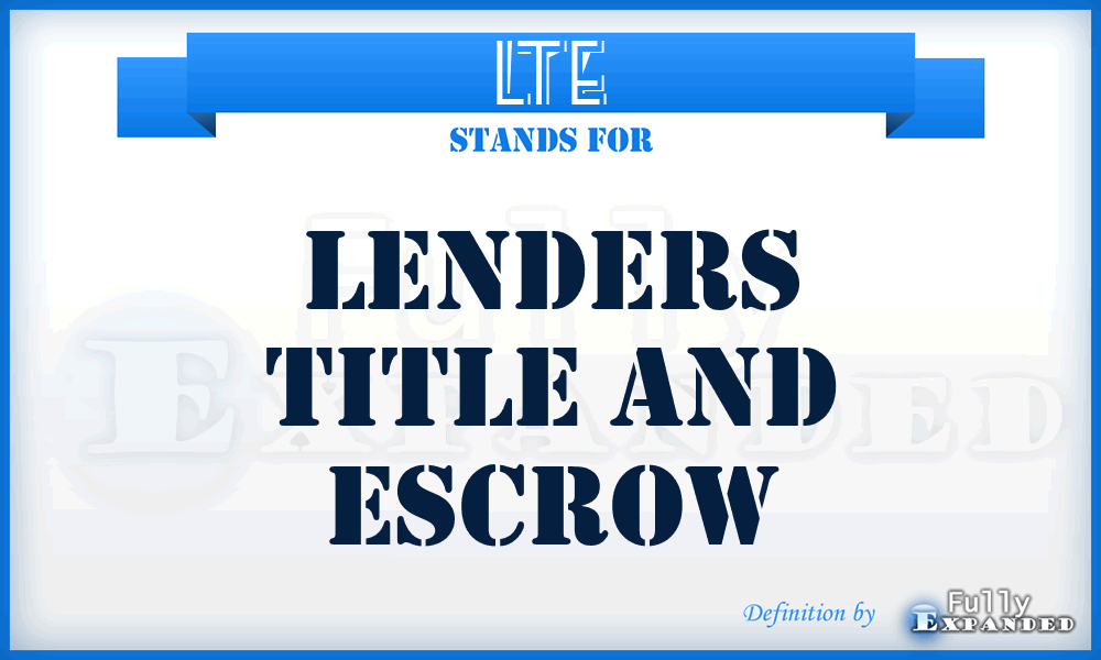 LTE - Lenders Title and Escrow