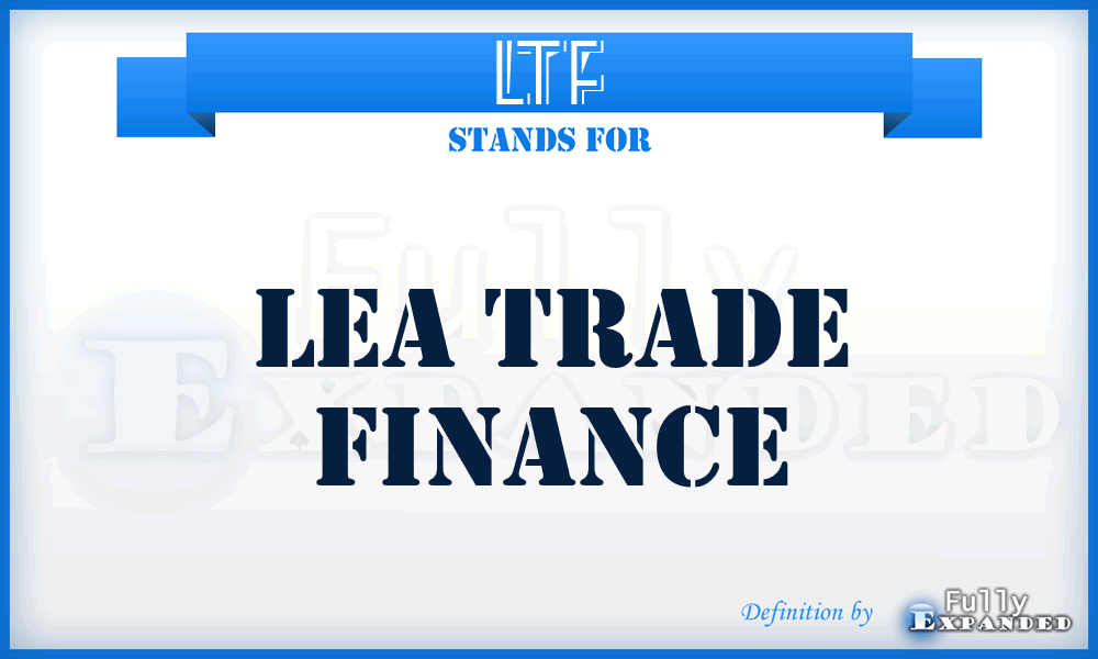 LTF - Lea Trade Finance