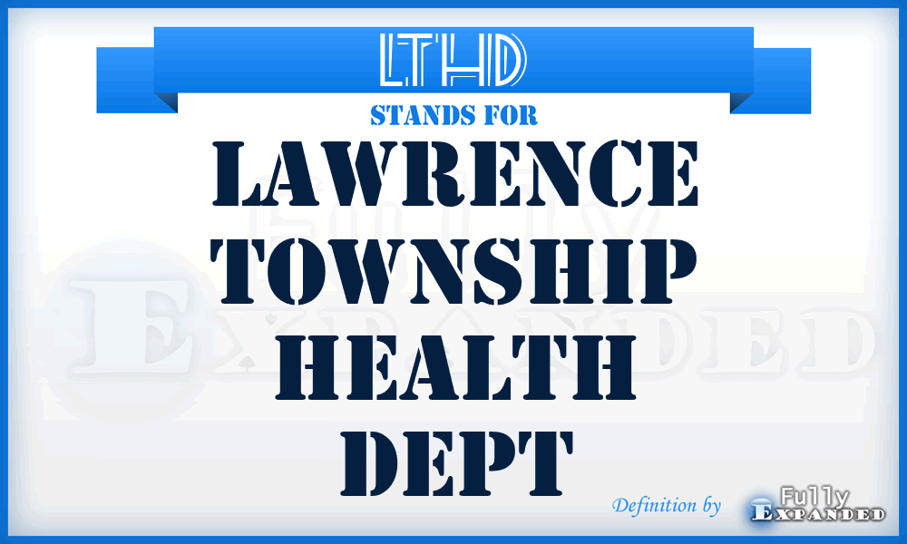 LTHD - Lawrence Township Health Dept