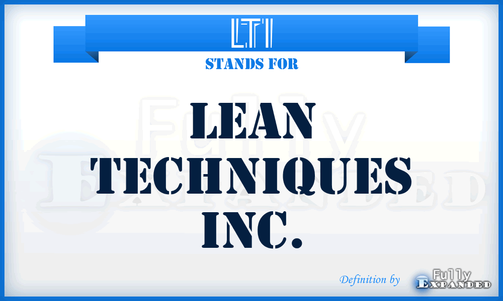 LTI - Lean Techniques Inc.