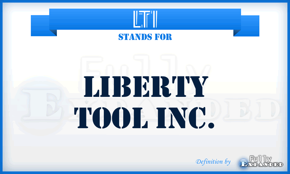 LTI - Liberty Tool Inc.