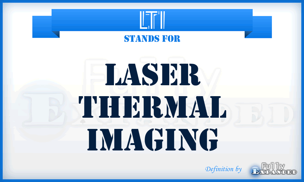 lti-laser-thermal-imaging-meaning-definition