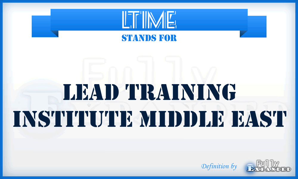 LTIME - Lead Training Institute Middle East