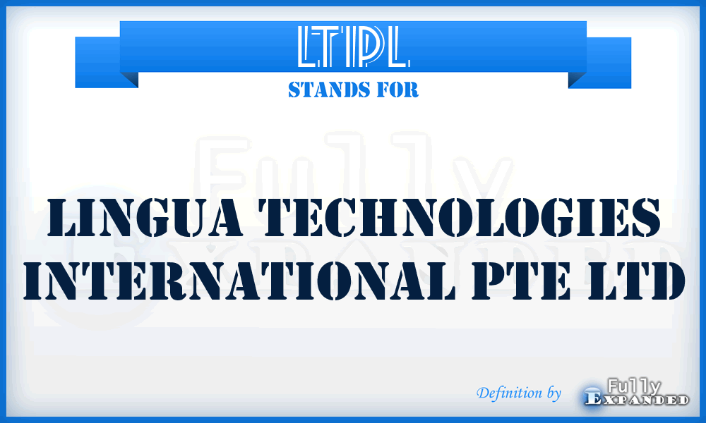 LTIPL - Lingua Technologies International Pte Ltd