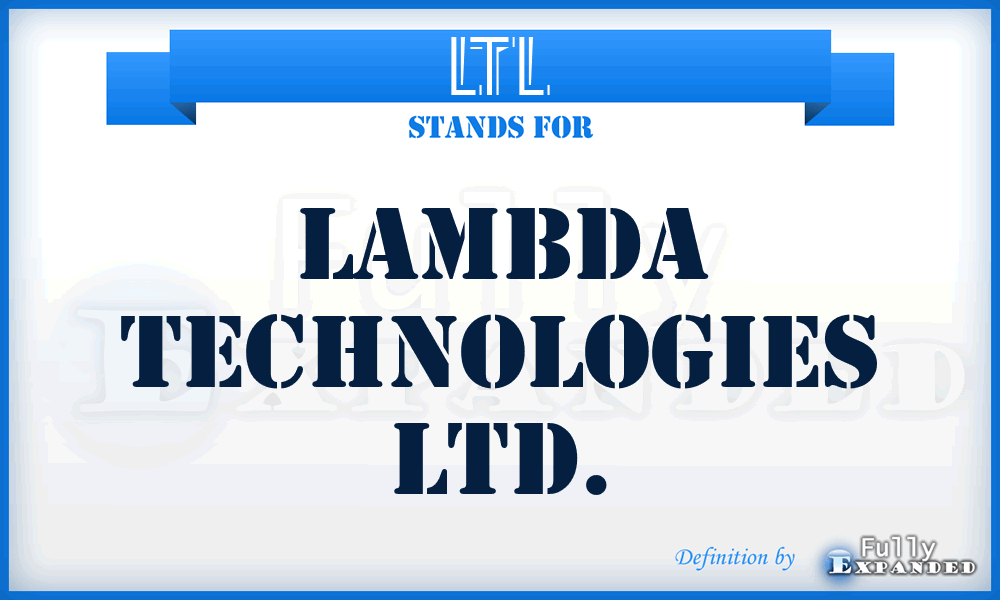 LTL - Lambda Technologies Ltd.