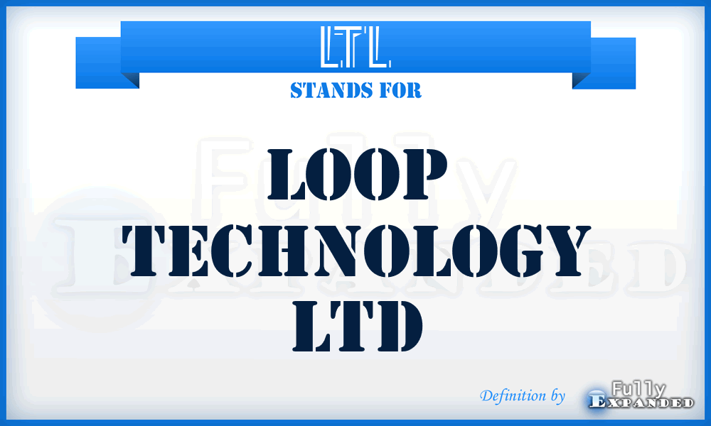 LTL - Loop Technology Ltd