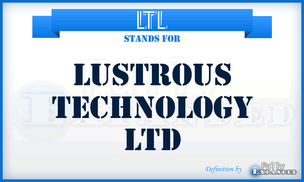LTL - Lustrous Technology Ltd