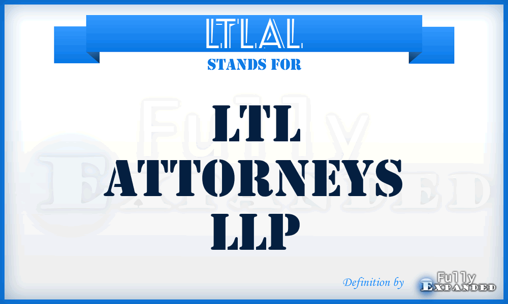 LTLAL - LTL Attorneys LLP