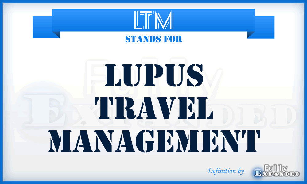 LTM - Lupus Travel Management