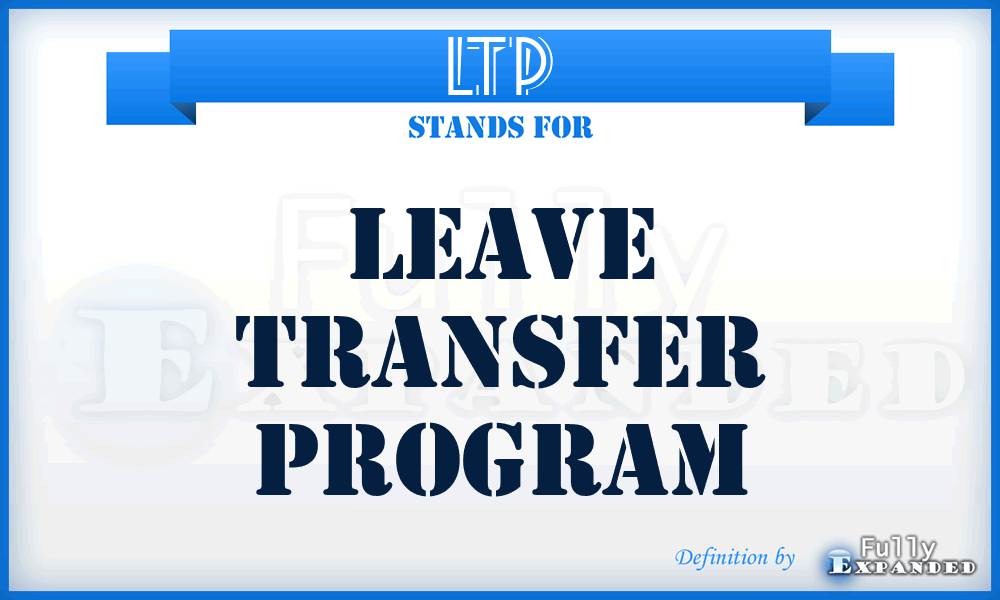 LTP - Leave Transfer Program