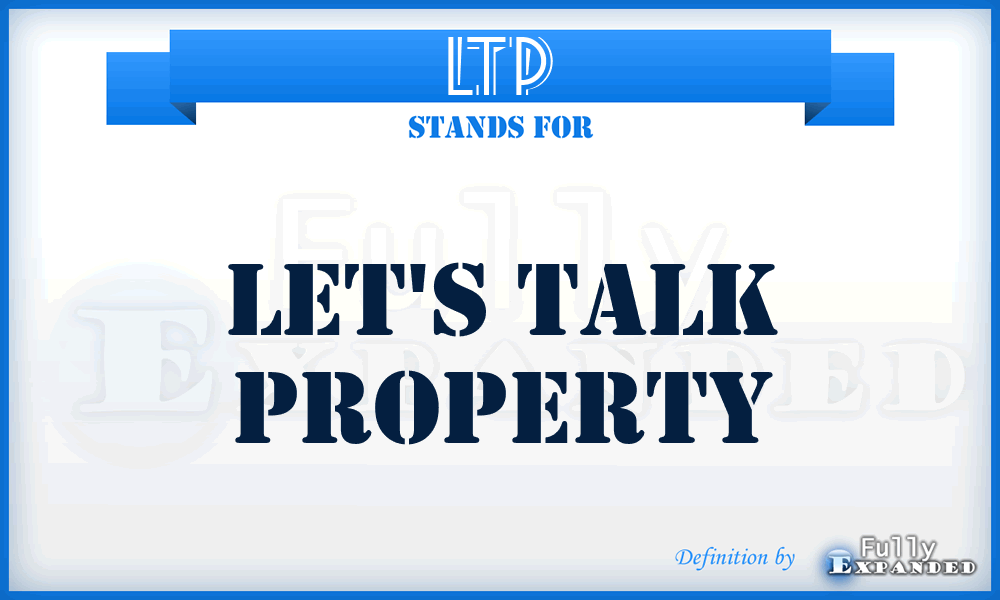 LTP - Let's Talk Property