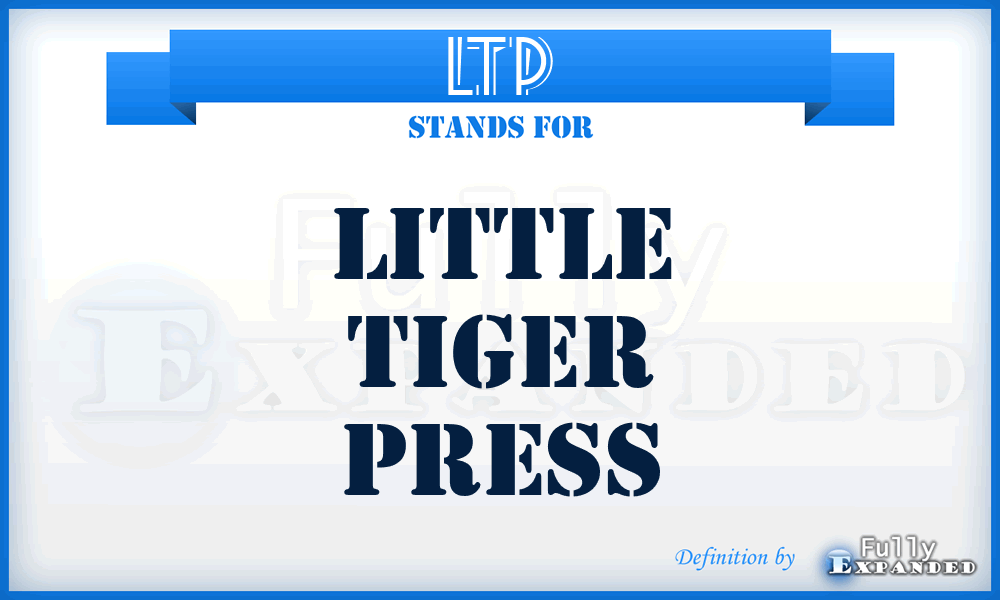 LTP - Little Tiger Press
