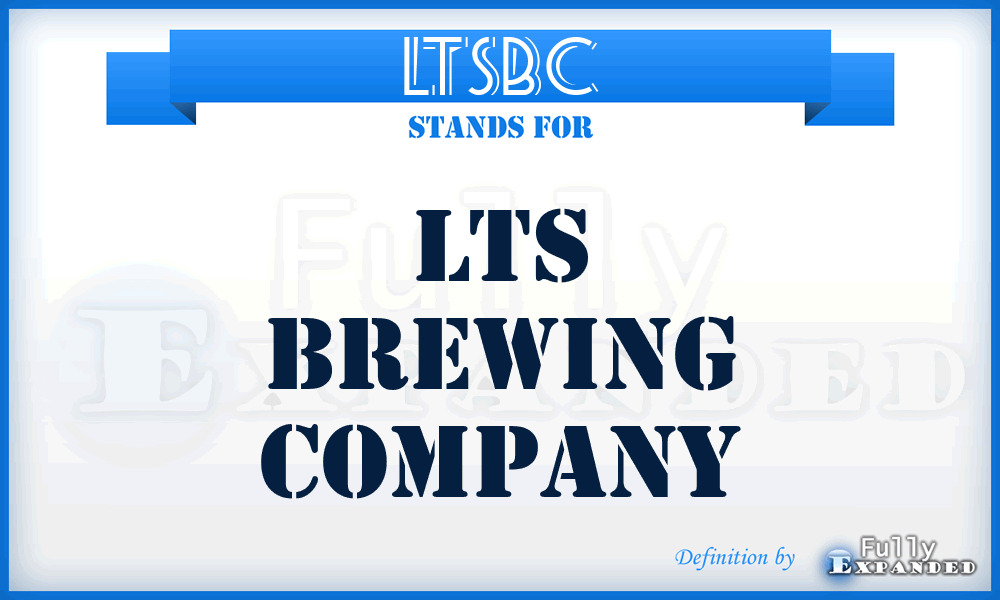 LTSBC - LTS Brewing Company