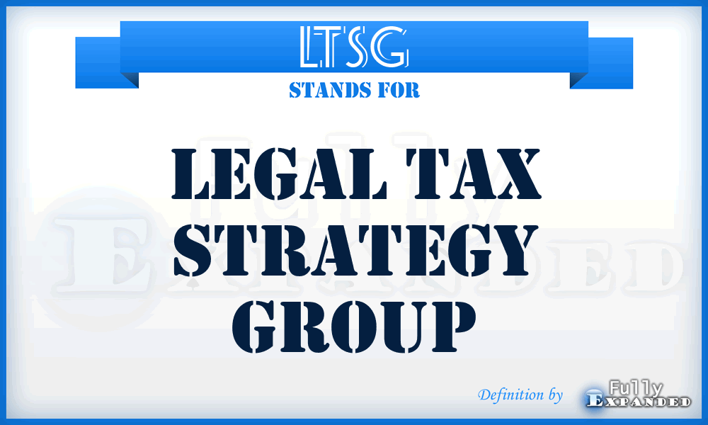 LTSG - Legal Tax Strategy Group