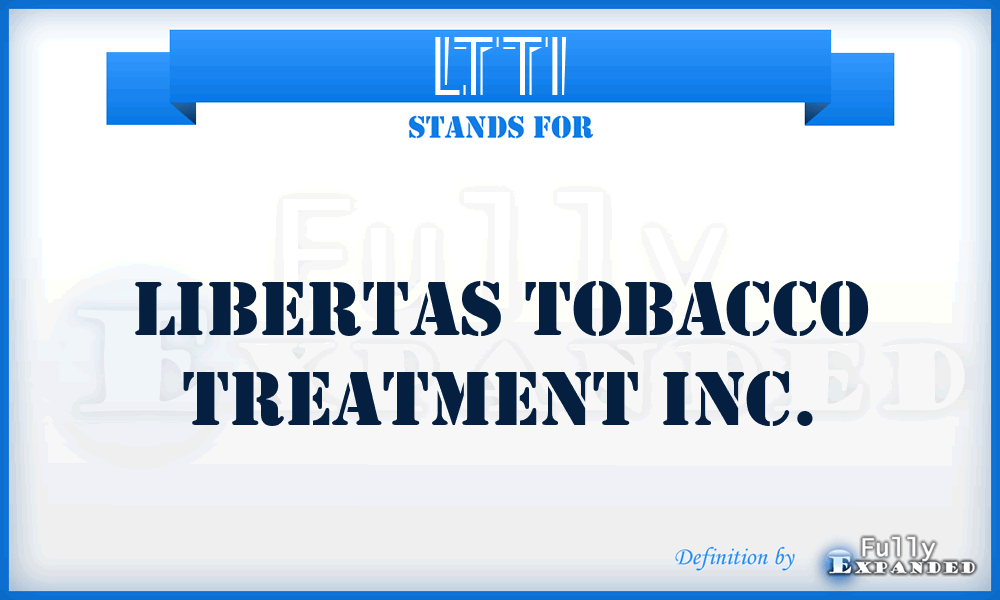 LTTI - Libertas Tobacco Treatment Inc.