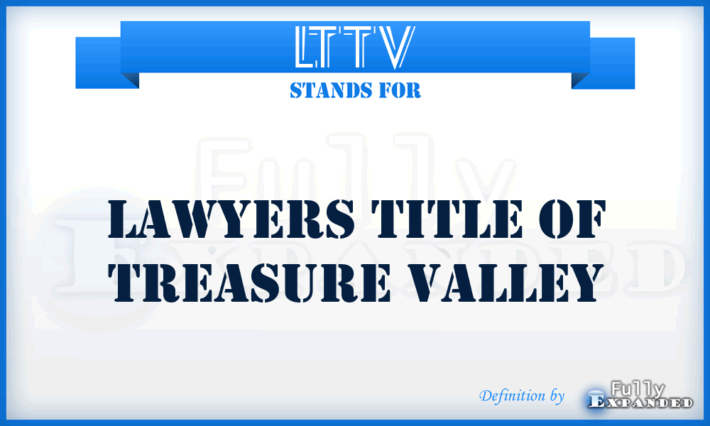 LTTV - Lawyers Title of Treasure Valley