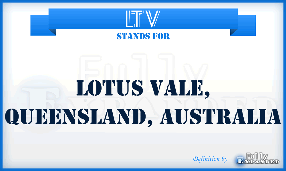 LTV - Lotus Vale, Queensland, Australia