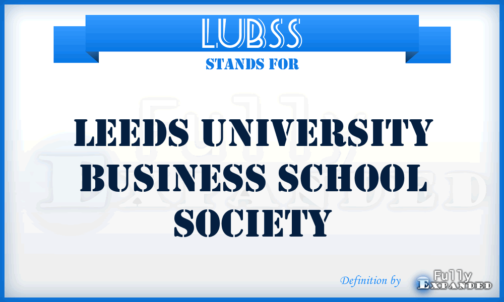 LUBSS - Leeds University Business School Society