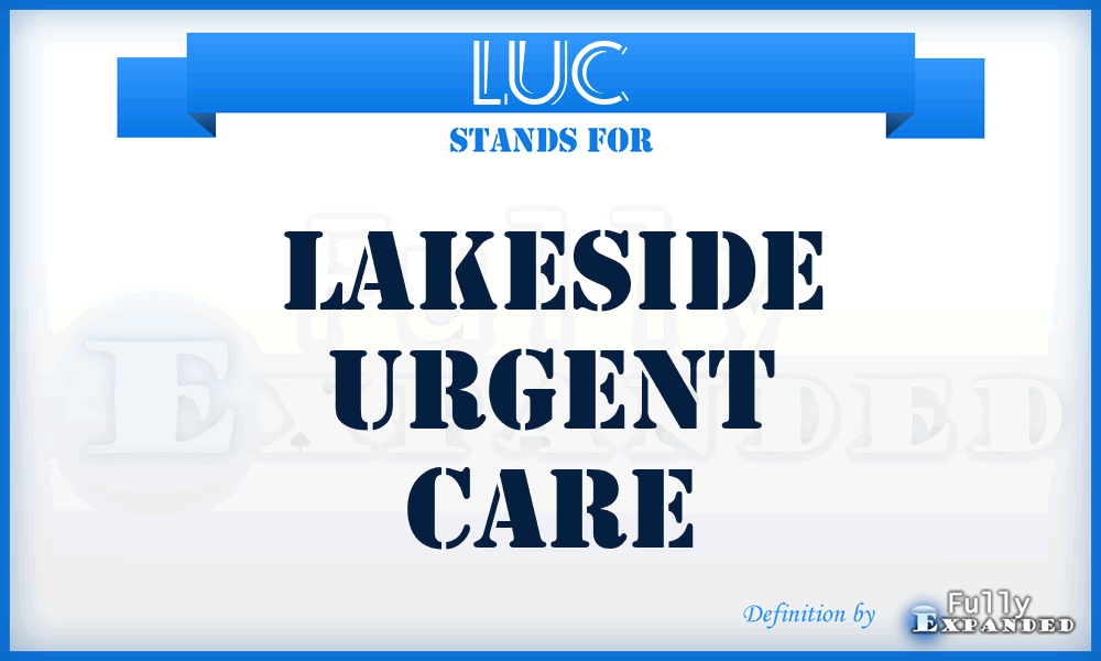 LUC - Lakeside Urgent Care