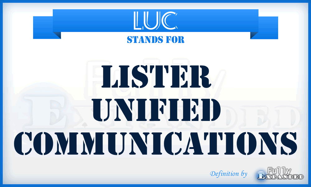 LUC - Lister Unified Communications