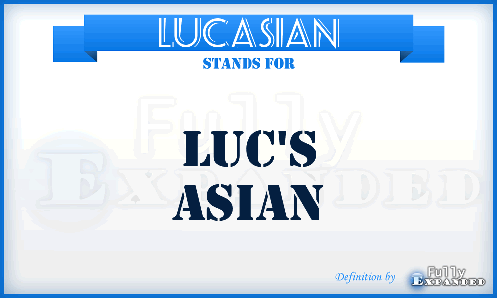 LUCASIAN - Luc's Asian