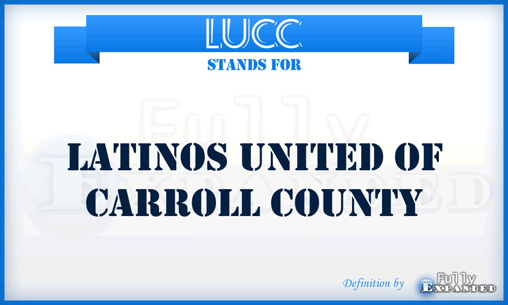 LUCC - Latinos United of Carroll County