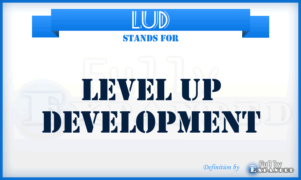 LUD - Level Up Development