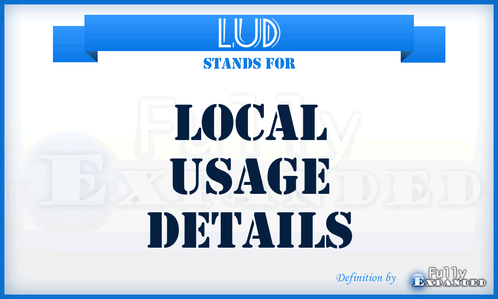 LUD - Local Usage Details