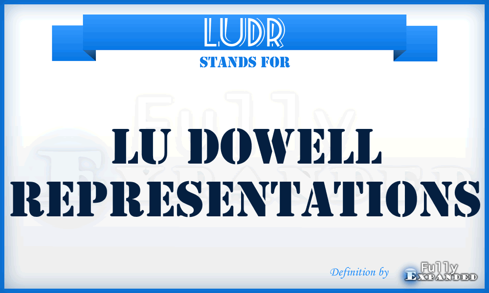 LUDR - LU Dowell Representations