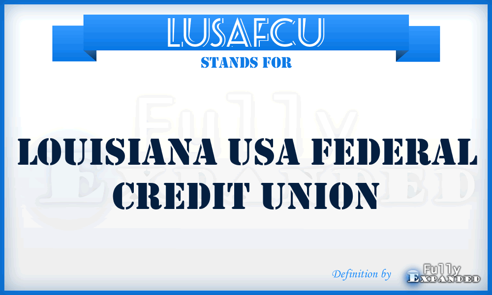 LUSAFCU - Louisiana USA Federal Credit Union