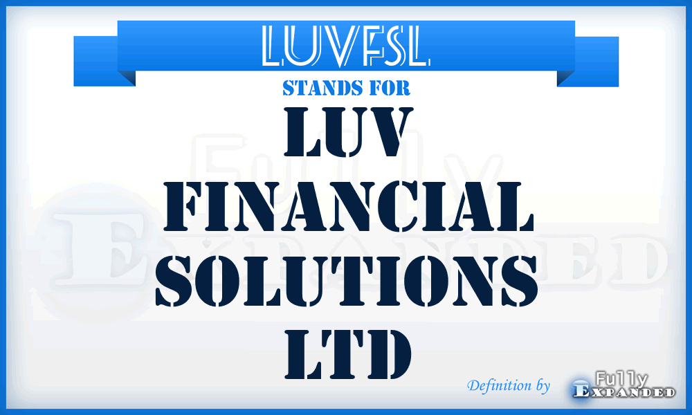 LUVFSL - LUV Financial Solutions Ltd