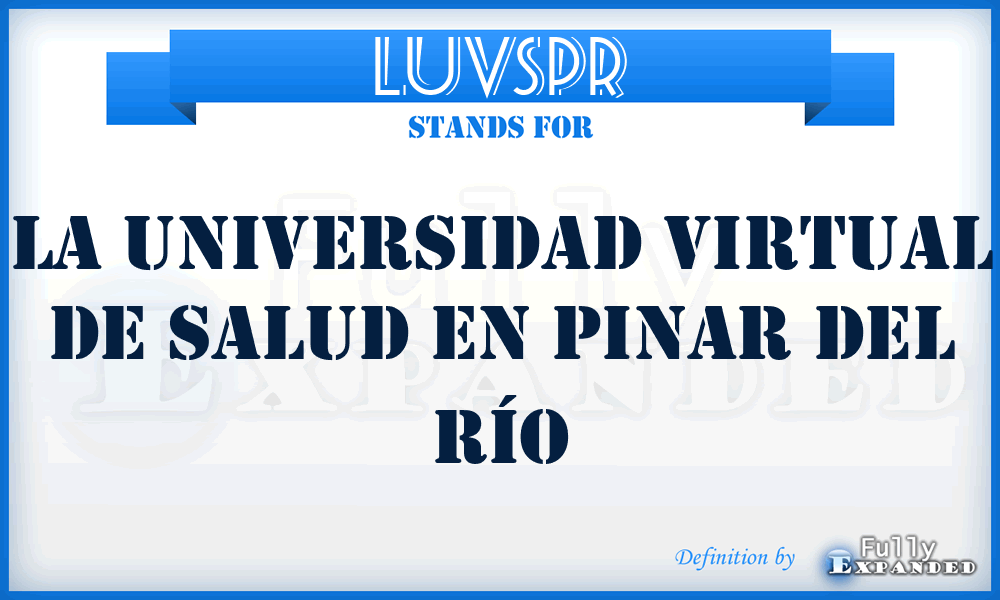 LUVSPR - La Universidad Virtual de Salud en Pinar del Río