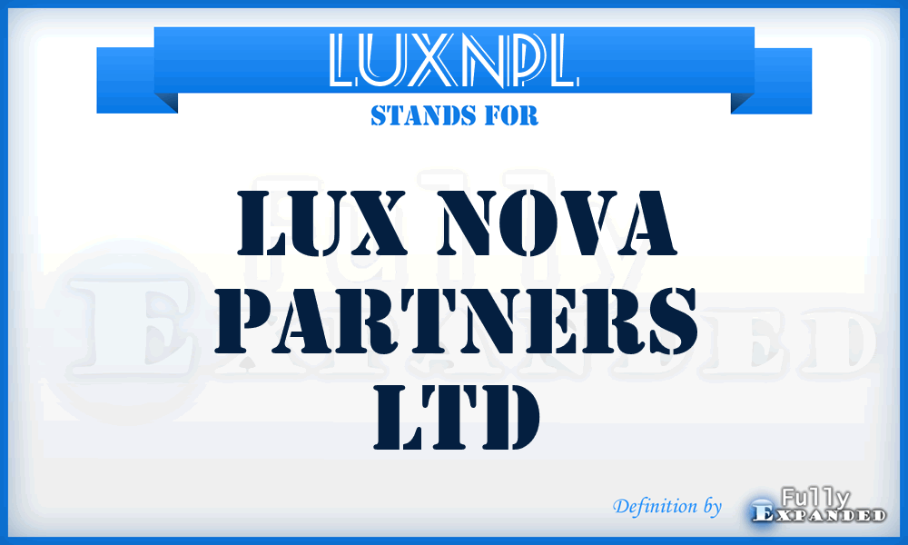 LUXNPL - LUX Nova Partners Ltd