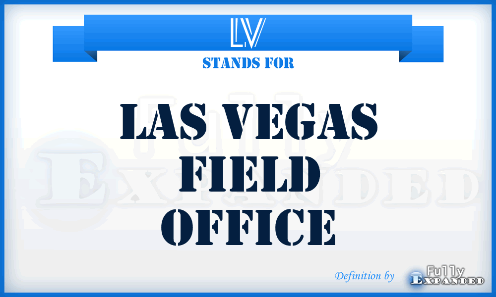 LV - Las Vegas Field Office