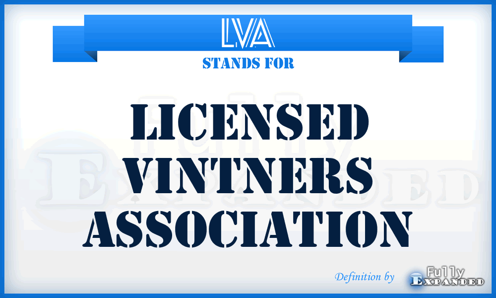 LVA - Licensed Vintners Association