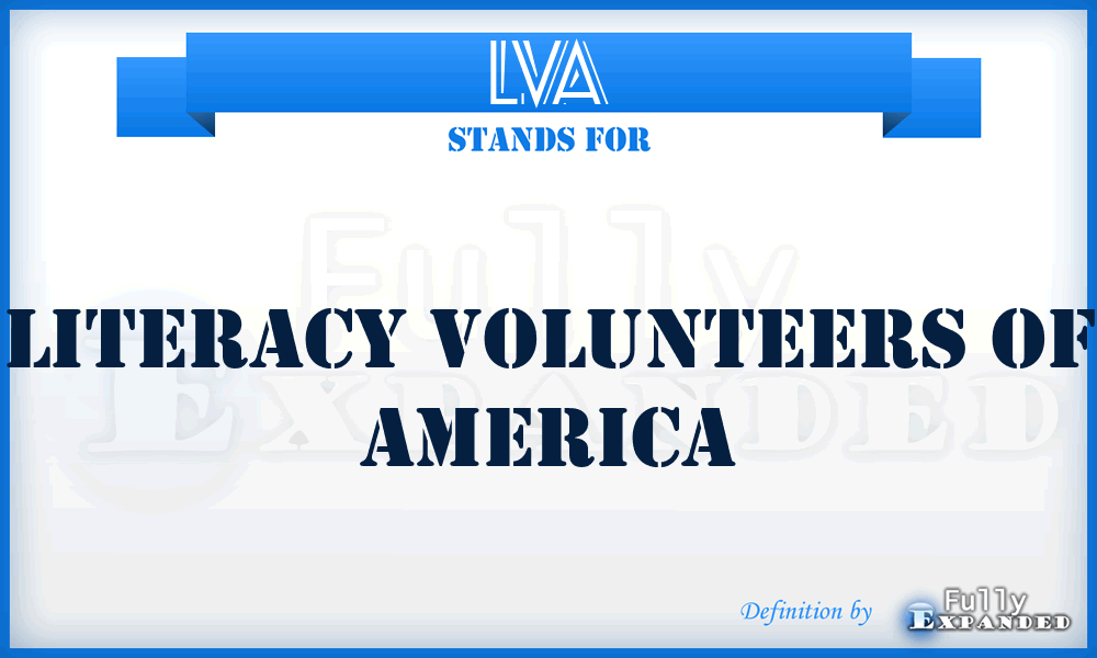 LVA - Literacy Volunteers of America