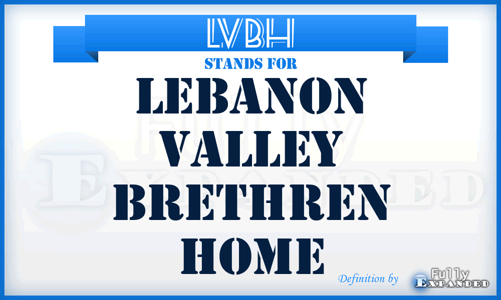 LVBH - Lebanon Valley Brethren Home