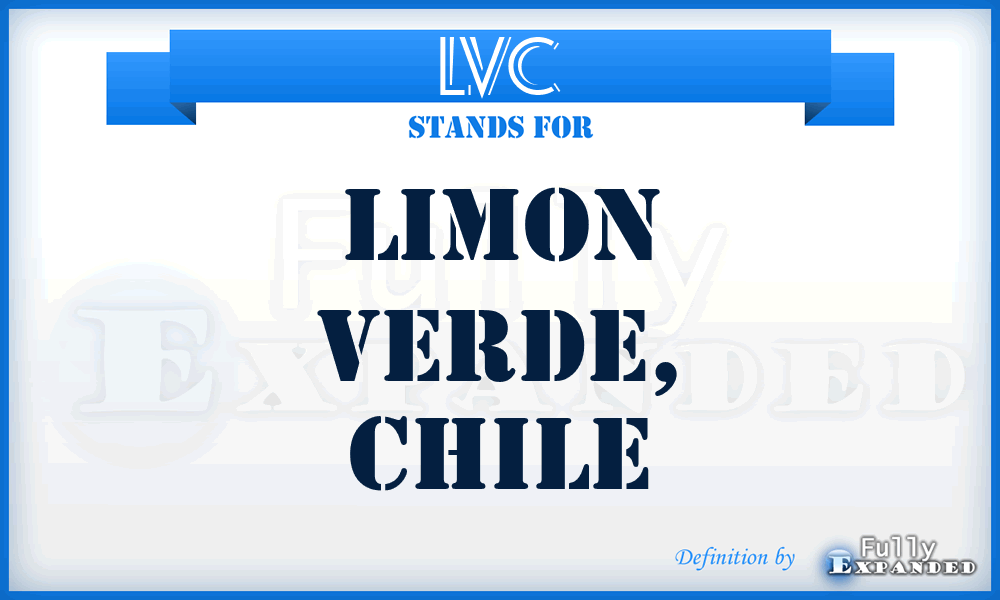 LVC - Limon Verde, Chile