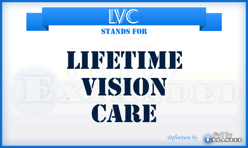 LVC - Lifetime Vision Care