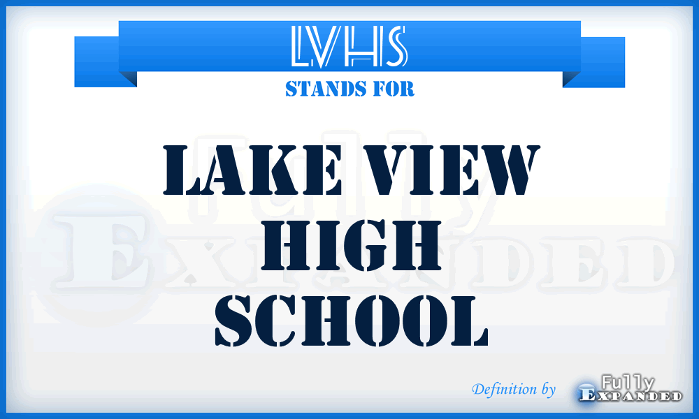 LVHS - Lake View High School