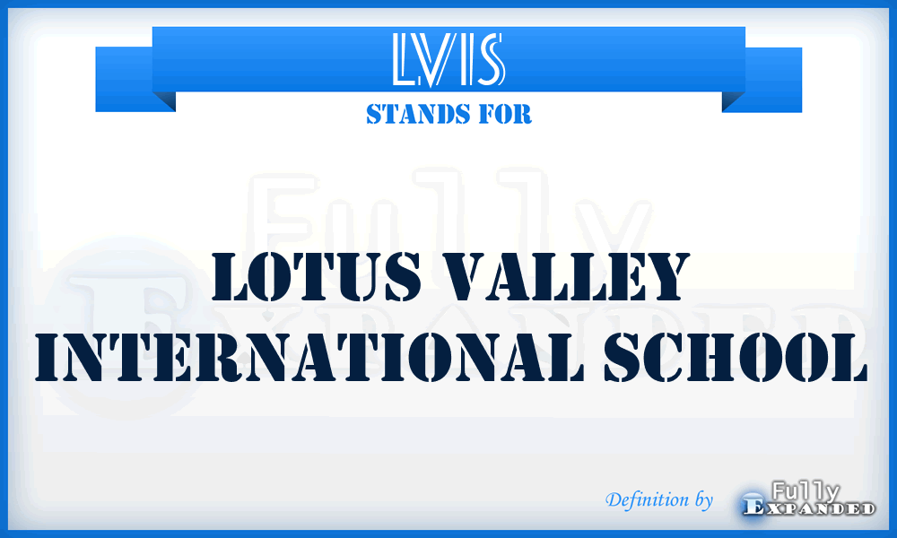 LVIS - Lotus Valley International School