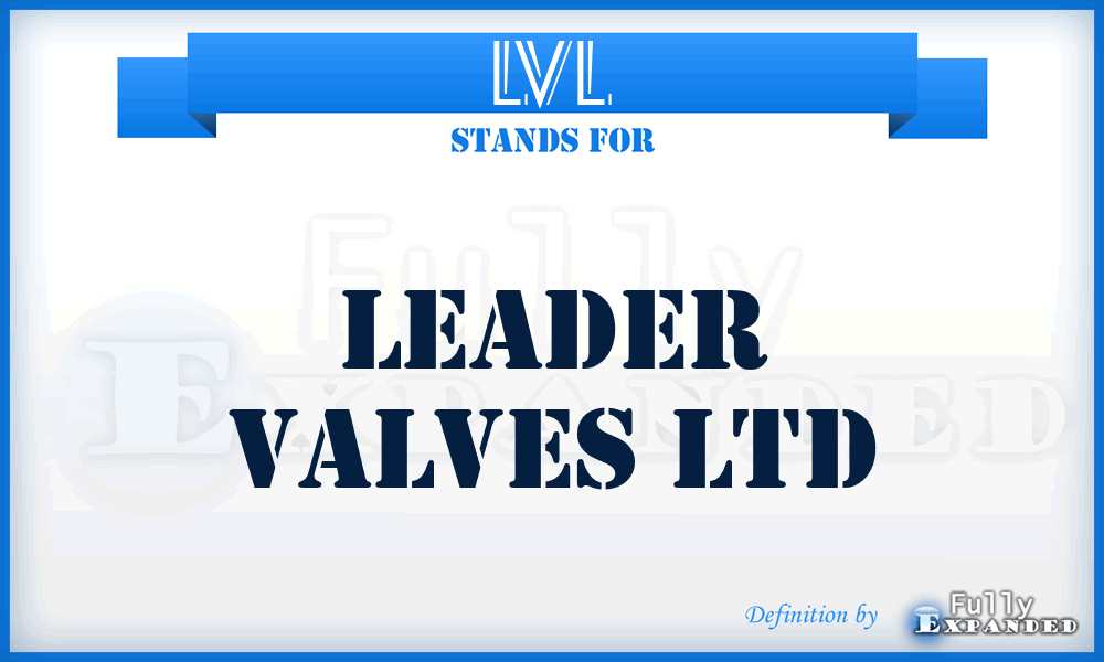 LVL - Leader Valves Ltd