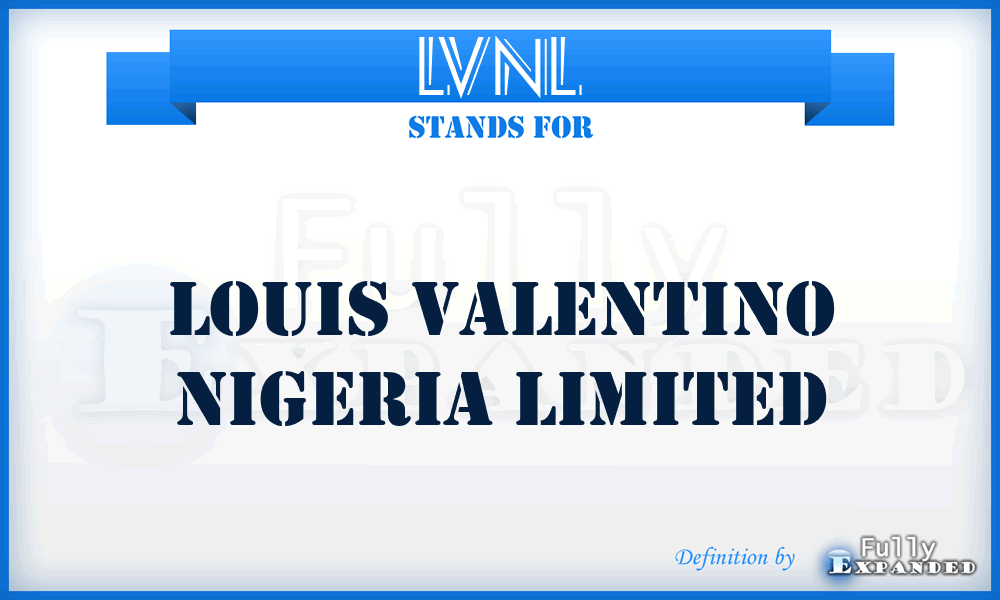 LVNL - Louis Valentino Nigeria Limited