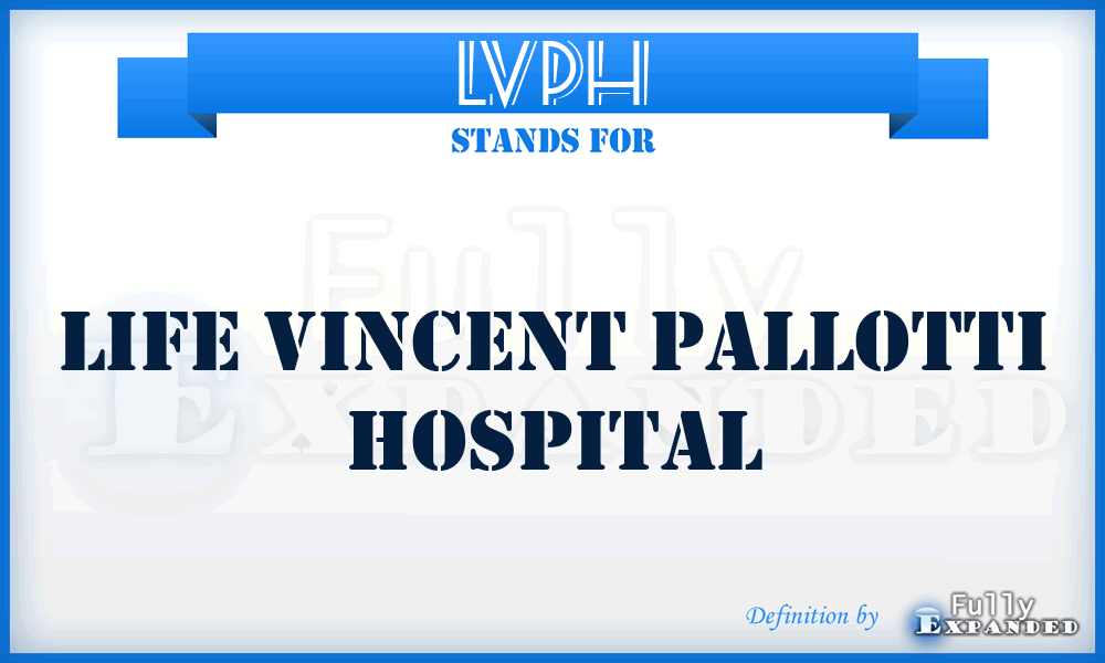 LVPH - Life Vincent Pallotti Hospital
