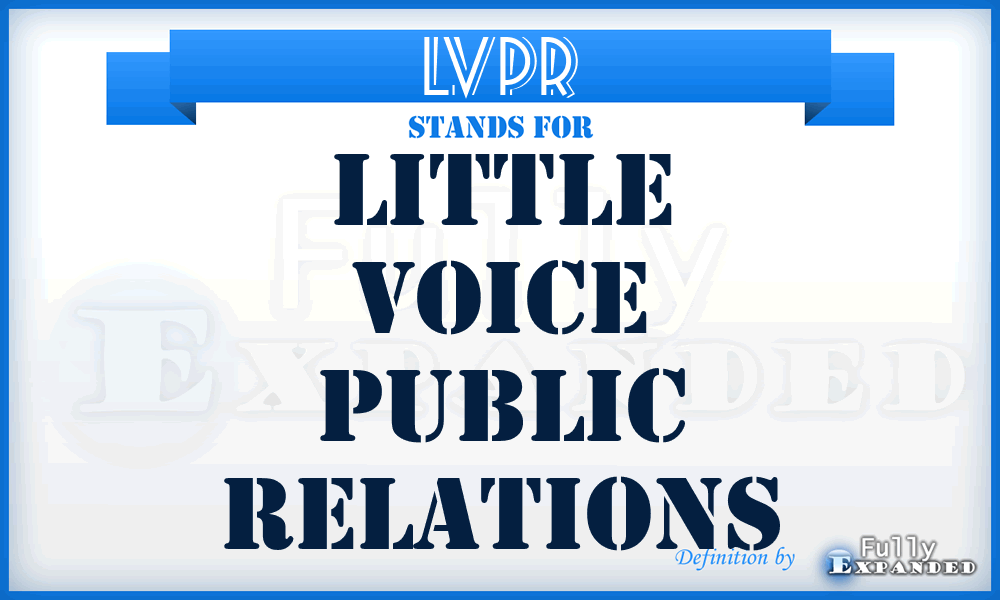 LVPR - Little Voice Public Relations