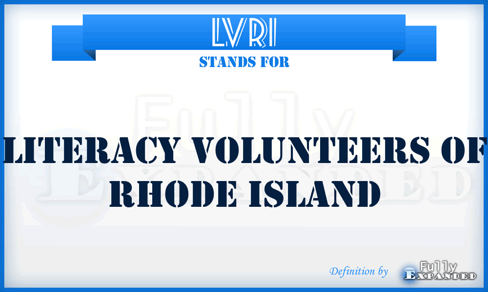 LVRI - Literacy Volunteers of Rhode Island