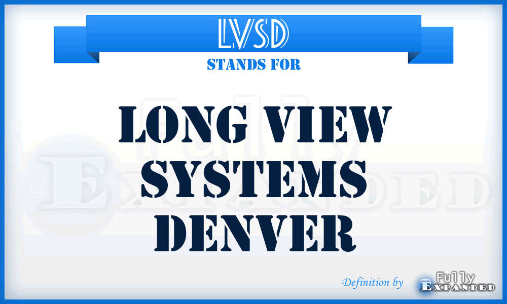 LVSD - Long View Systems Denver