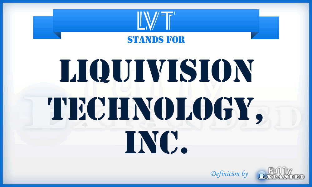 LVT - LiquiVision Technology, Inc.