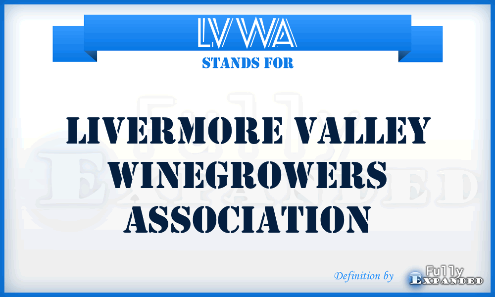 LVWA - Livermore Valley Winegrowers Association